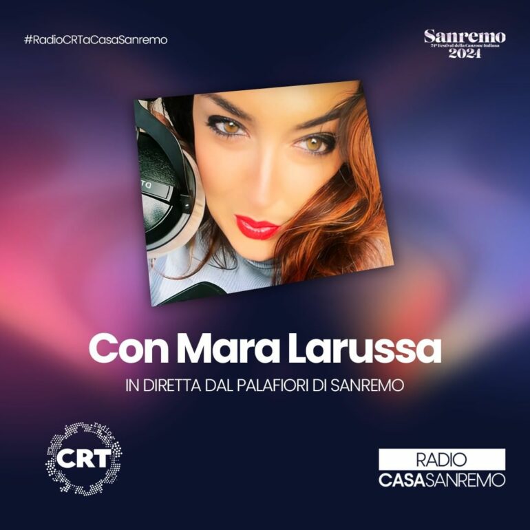 Radio CRT a Casa Sanremo con Mara La Russa (Mrs. Love) - Festival di Sanremo 2024